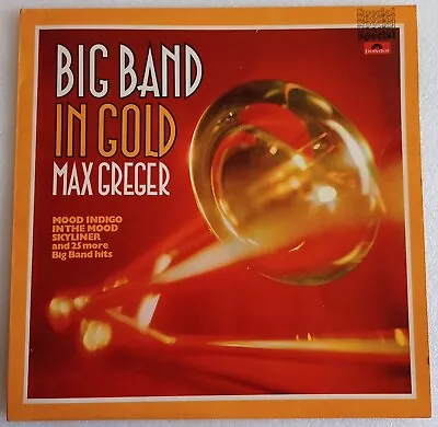 Max Greger  Big Band In Gold  Vinyl Lp Polydor Special 2418 206 • $8.07