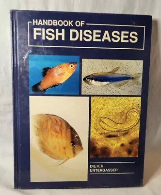 1989 Handbook Of Fish Diseases Tropical Fish Dieter Untergasser HC Vintage Book • $14