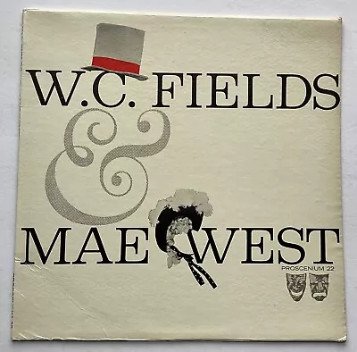 W.C. Field & Mae West – Self Titled – Proscenium 22; V+/V • $9.98