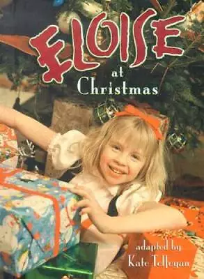 Eloise At Christmas - Hardcover By Telfeyan Kate - GOOD • $4.09