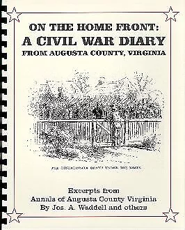 Civil War Home Life In Augusta County Virginia Waddell's Diary Staunton VA Rare! • $20.98