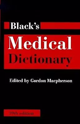 Blacks Medical Dictionary (Reference)  Used; Good Book • £2.98