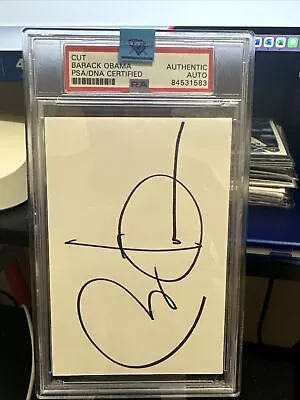 President Barack Obama Signed Autographed Slabbed 3x5 Cut Paper PSA COA • $750