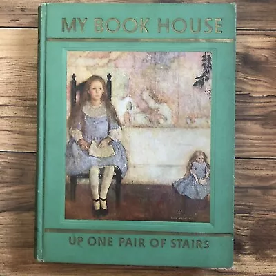 My Book House Up One Pair Of Stairs Vol.3 1937 Vintage Hardcover • $11.96