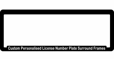 Custom Personalised License Number Plate Rego Customised Car Standard Slimline • $18.87