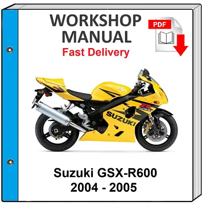 $8.99 • Buy Suzuki Gsx-r600 Gsx R600 2004 2005 Service Repair Shop Manual