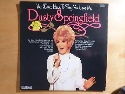 £1.99 • Buy Dusty Springfield – You Don't Have To Say You Love Me UK 1976 Contour – CN 2016