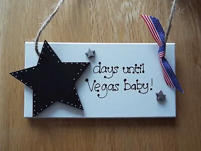 Chalkboard Countdown To Las Vegas Holiday Sign Plaque Best Friend Gift  • £5.99