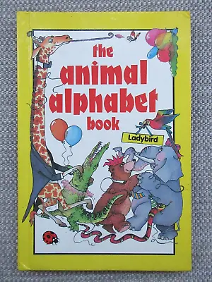 THE ANIMAL ALPHABET BOOK - EARLY LEARNING - LADYBIRD - 1st EDITION 1987 H/B VGC • £1.99