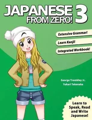 Japanese From Zero! 3: Proven Techniques To Learn Japanese For Students A - GOOD • $31.20