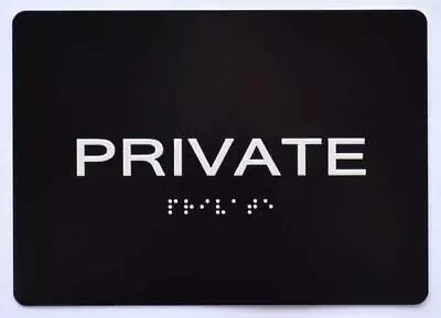 Private Sign -Black With Braille And Raised Letters (Aluminum Size 5x7) • $14.99