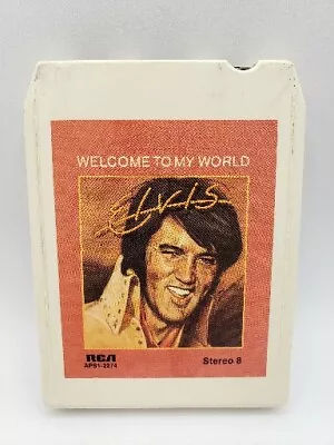 Elvis Presley: Welcome To My World (8 Track Tape 1977 RCA) LIVE Stereo Untested  • $6.89