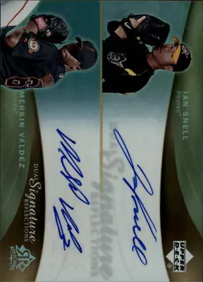 2005 (GIANTS) (PIRATES) Reflections Dual Signatures #ISMV Ian Snell/Valdez • $4.50