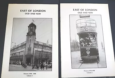 Two VOLUMES. EAST OF LONDON OLD AND NEW IMAGES. 1836 / 1898 To 1988. 2 Booklets  • £12