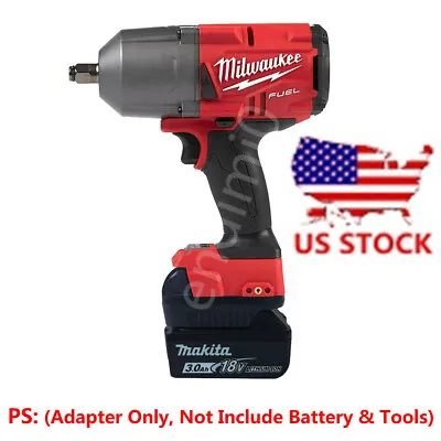 1x Makita 18V Series Li-ion Battery To Milwaukee M18 18V Cordless Tools Adapter • $16.86