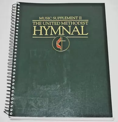 United Methodist Hymnal Music : Supplement II By Robert Bennett (1993 Spiral) • $8.99