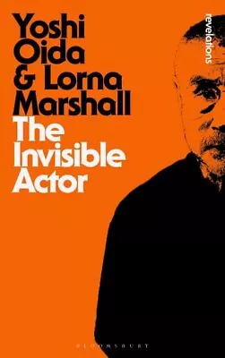 Invisible Actor Paperback By Oida Yoshi; Marshall Lorna Brand New Free S... • $28.26