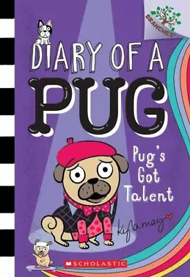 Pug's Got Talent: A Branches Book (Diary Of A Pug #4) (4) - Paperback - GOOD • $4.05