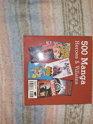 500 Manga Heros And Villains Book Anime Very Good Condition • $3.99