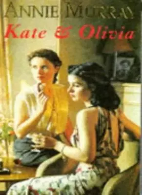 Kate And OliviaAnnie Murray • £3.02