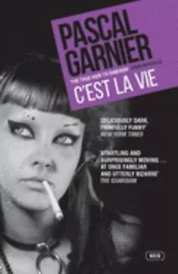 C'est La Vie: Shocking Hilarious And Poignant Noir • $8.39