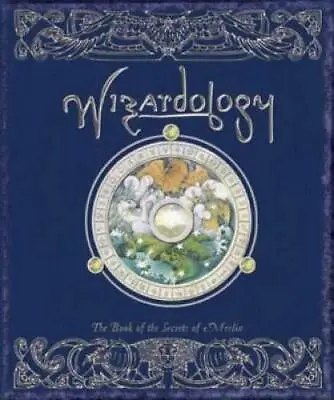 Wizardology: The Book Of The Secrets Of Merlin (Ologies) - Hardcover - GOOD • $4.54