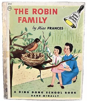 The Robin Family A Ding Dong School Book 1954 By Miss Frances Rand McNally • $5.49