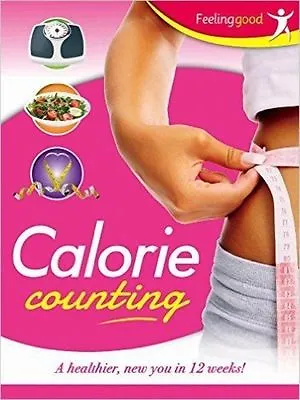 £7.20 • Buy Diet - Calorie Counting: A Healthier, New You In 12 Weeks!, Igloo Books Ltd, 