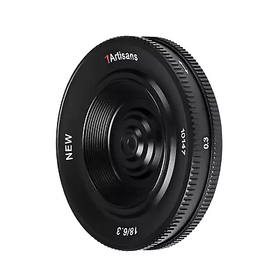 7-Artisans 18mm F6.3 Mark II MF Lens APS-C Lens Fits Sony Fujifilm M43 Nikon • $43.58