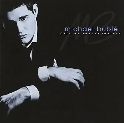 Call Me Irresponsible - Audio CD By MICHAEL BUBLE - VERY GOOD • $4.59