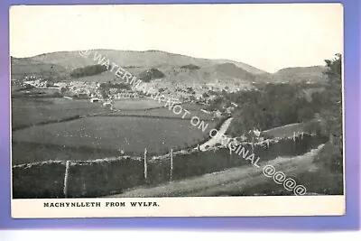 EARLY 1907c MACHYNLLETH FROM WYLFA POWYS Montgomeryshire WALES VINTAGE POSTCARD • £1.49