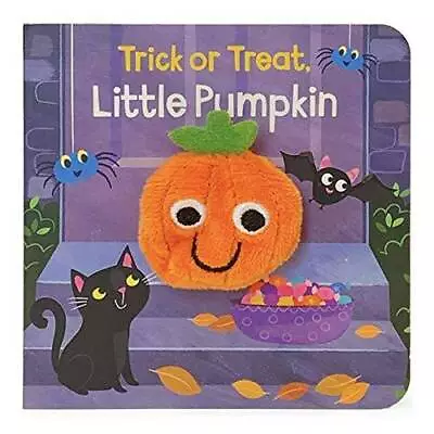 Trick Or Treat Little Pumpkin (Finger Puppet Board Books) (Finger Puppe - GOOD • $3.73