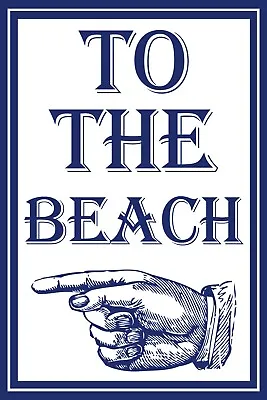 £3.50 • Buy To The Beach, Direction Pointing Left Or Right, Vintage Style New Metal Sign.