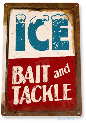 $9.75 • Buy TIN SIGN Ice Bait Tackle Fish Fishing Beach Lake House Metal Sign Décor C010