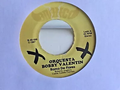 Orquesta Bobby Valentin Ramo De Flores / Mujer / Bronco 099 / 45rpm  • $9.50