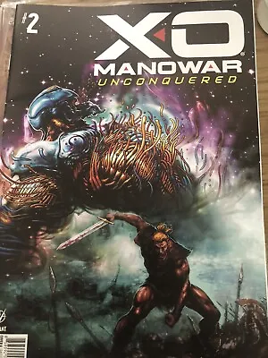 X-O MANOWAR: UNCONQUERED 2- Cover A - Bagged And Boarded - Valiant Comics • £2