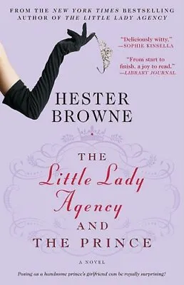 £9.83 • Buy The Little Lady Agency And The Prince By Hester Browne. 9781416540069