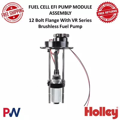 Holley Fuel Cell EFI Pump Module Assembly 12 Bolt Flange W/ VR Series Brushless • $1458.39