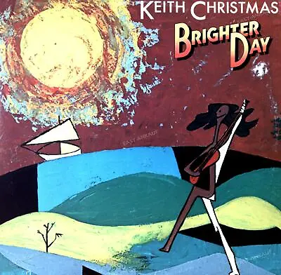 Keith Christmas - Brighter Day LP 1974 (VG/VG) . • £5.99