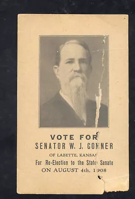 Labette Kansas Vote For Senator Conner Political Advertising Postcard 1908 • $16.99