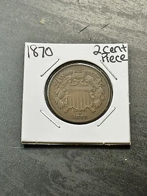 1870 TWO 2 CENT PIECE NICE US TYPE COIN (Raw10384) • $49.95
