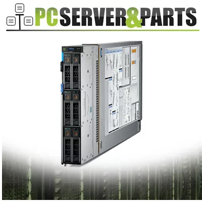 Dell PowerEdge MX740C Blade Server For MX7000 S140 Raid 6X 2.5  No CPU/ RAM/ HDD • $279.99