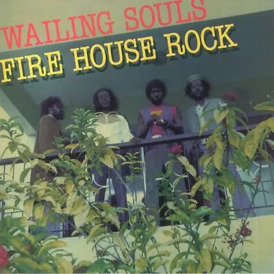 WAILING SOULS - Fire House Rock - Vinyl (LP) • £19.94