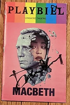  Macbeth Broadway Playbill Signed By Daniel Craig (James Bond 007) • $80