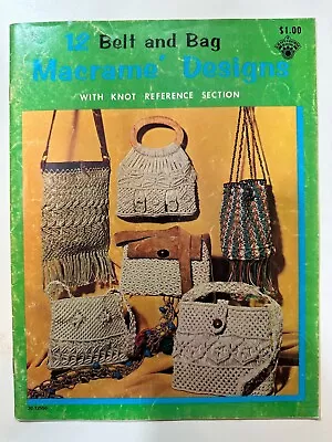 1971 VINTAGE 12 Belt & Bag Macrame Designs Book EASY FUN & FUNKY Bag Patterns PB • $12.99