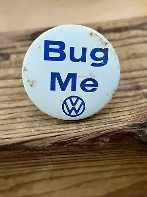 VOLKSWAGEN Beetle BUG ME Pinback Button VW Vintage 1 5/8  Car Automobilia • $12.65