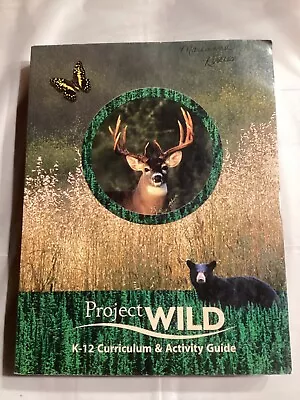 Project WILD K-12 Curriculum And Activity Guide Outdoor Education Homeschool • $10