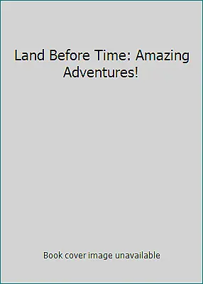 $4.09 • Buy Land Before Time: Amazing Adventures!