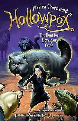 Hollowpox:The Hunt For Morrigan Crow: Nevermoor Bk 3 By Jessica Townsend. SIGNED • $10