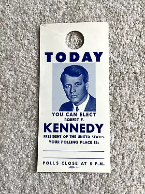 Nice Robert Kennedy Door Hanger From The 1968 California Presidential Primary • $7.95